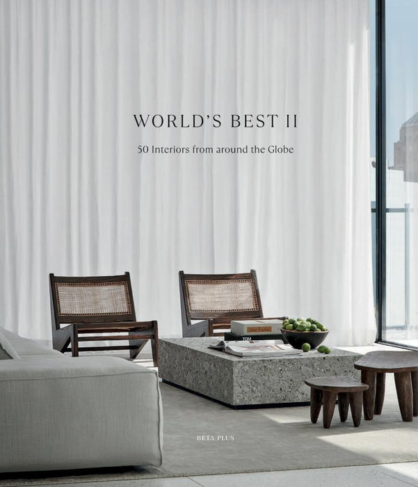 World's Best II: 50 Interiors From Around the Globe / PAUWELS, WIM